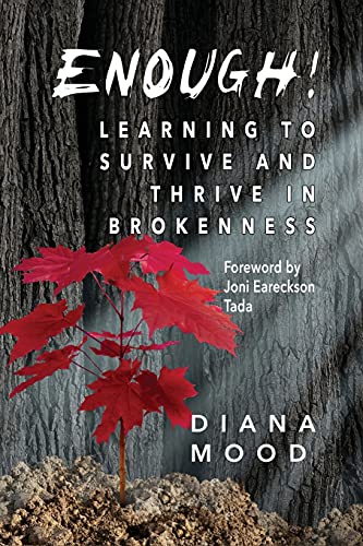 Stock image for Enough! Learning to Survive and Thrive in Brokenness for sale by Save With Sam