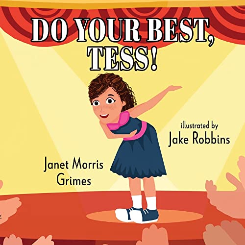 Imagen de archivo de Do Your Best, Tess! a la venta por Lucky's Textbooks