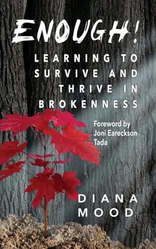 Stock image for Enough! Learning to Survive and Thrive in Brokenness [Hardcover ] for sale by booksXpress