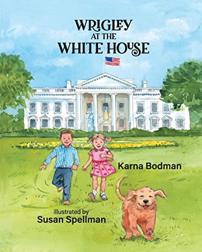 Stock image for Wrigley at the White House for sale by Goodwill Books