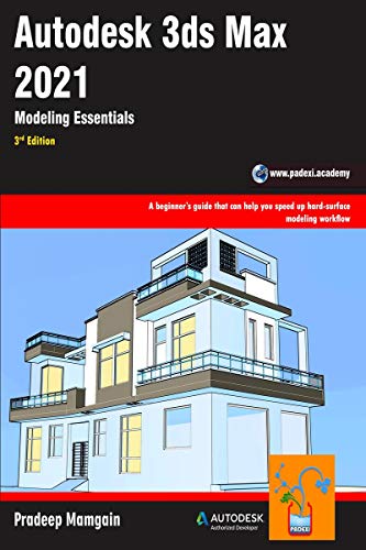 Beispielbild fr Autodesk 3ds Max 2021: Modeling Essentials, 3rd Edition zum Verkauf von Books Puddle
