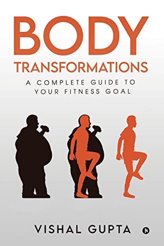 Imagen de archivo de Body Transformations: A Complete Guide to your Fitness Goal a la venta por Lucky's Textbooks