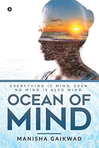 Stock image for OCEAN OF MIND: Everything is mind, even no mind is also mind. for sale by Books Puddle
