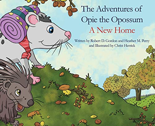 Beispielbild fr The Adventures of Opie the Oppossum: A New Home zum Verkauf von Buchpark