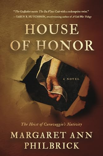 Stock image for House of Honor: The Heist of Caravaggio's Nativity for sale by California Books