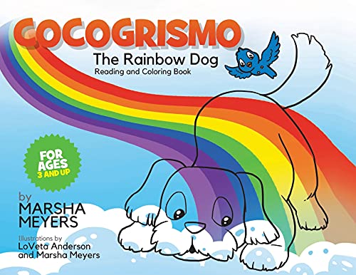 Beispielbild fr Cocogrismo: The Rainbow Dog Reading and Coloring Book zum Verkauf von Books From California