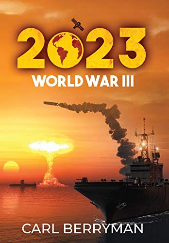 Beispielbild fr 2023: World War III zum Verkauf von WorldofBooks