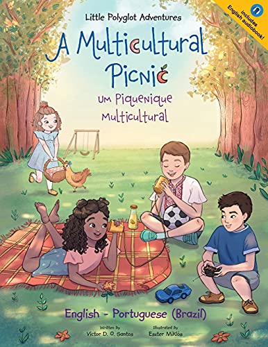 Stock image for A Multicultural Picnic / Um Piquenique Multicultural: Bilingual English and Portuguese (Brazil) Edition (Little Polyglot Adventures - Bilingual . and English Edition) (Portuguese Edition) for sale by SecondSale