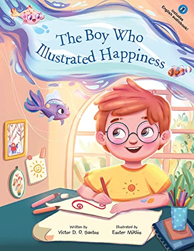 9781649623003: The Boy Who Illustrated Happiness
