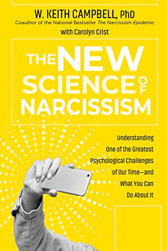 Beispielbild fr New Science of Narcissism zum Verkauf von BooksRun