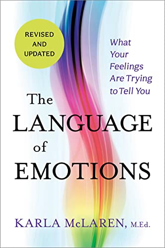 9781649630421: The Language of Emotions: What Your Feelings Are Trying to Tell You