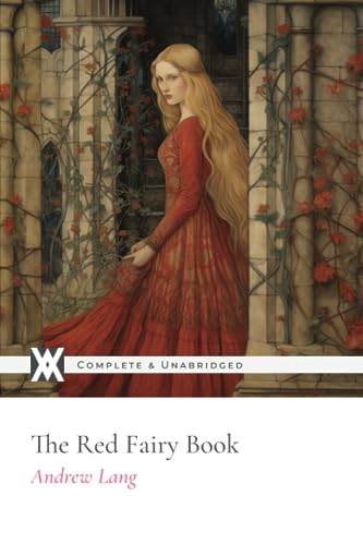 Stock image for The Red Fairy Book: With 100 Original Illustrations for sale by SecondSale
