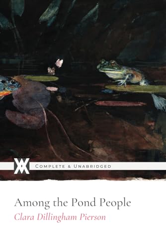 Stock image for Among the Pond People for sale by -OnTimeBooks-