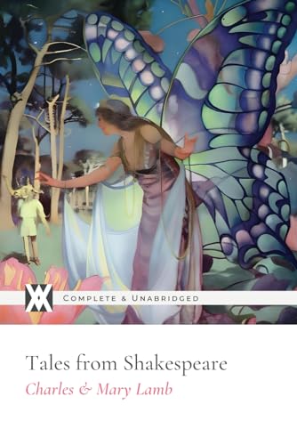 Beispielbild fr Tales From Shakespeare: With 44 Illustrations zum Verkauf von Reuseabook