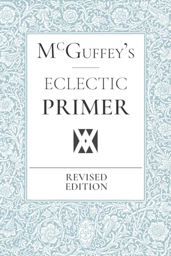 9781649651617: McGuffey's Eclectic Primer