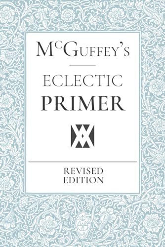 Stock image for McGuffey's Eclectic Primer for sale by SecondSale