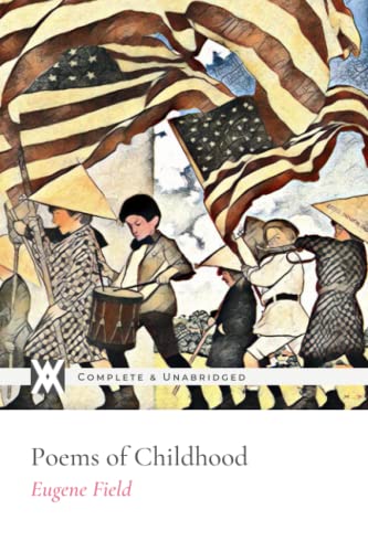 Beispielbild fr Poems of Childhood: With 10 Original Color Illustrations zum Verkauf von GF Books, Inc.
