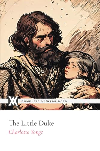 Beispielbild fr The Little Duke: With 33 Illustrations zum Verkauf von GF Books, Inc.