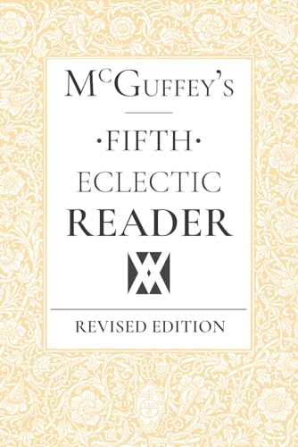 Stock image for McGuffey's Eclectic Fifth Reader for sale by Books Unplugged