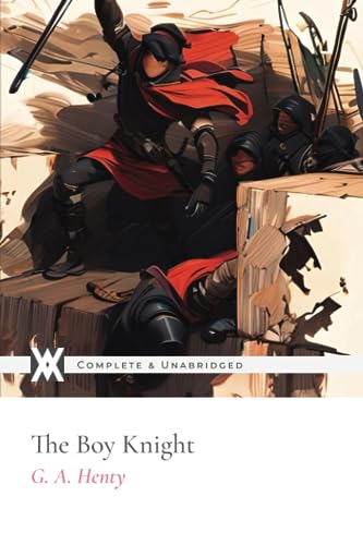 Stock image for The Boy Knight: With 6 Original Illustrations for sale by Books Unplugged