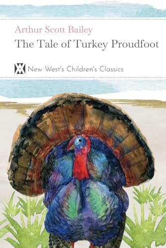 Beispielbild fr The Tale of Turkey Proudfoot zum Verkauf von GF Books, Inc.