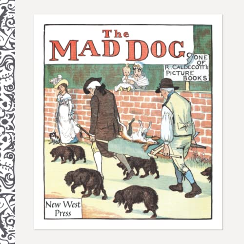 Imagen de archivo de The Mad Dog: Part of the Caldecott Picture Book Series a la venta por GF Books, Inc.