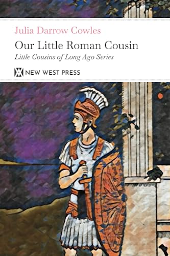 Stock image for Our Little Roman Cousin: With 6 Original Illustrations for sale by GF Books, Inc.
