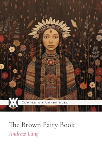 Stock image for The Brown Fairy Book: With 52 Original Illustrations for sale by Book Deals