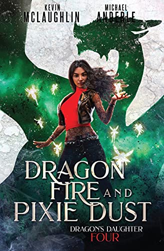 Stock image for Dragon Fire and Pixie Dust: 4 (Dragon s Daughter) for sale by Revaluation Books