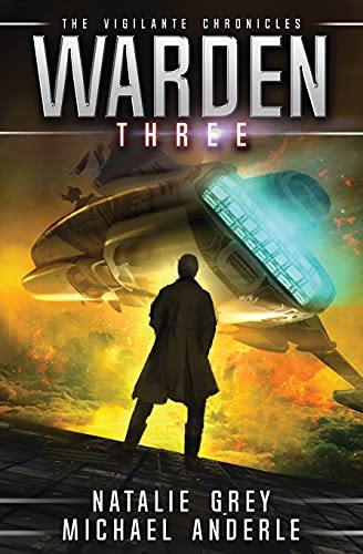 9781649717672: Warden: The Vigilante Chronicles Book 3
