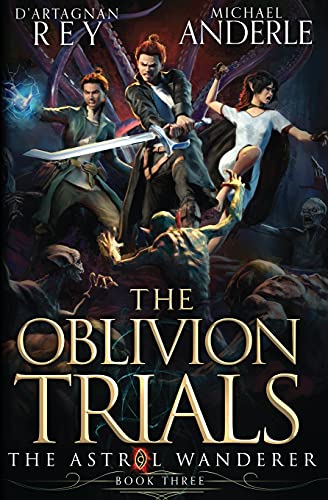 9781649718389: The Oblivion Trials (3) (The Astral Wanderer)