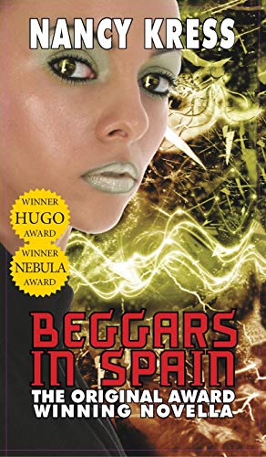 9781649730527: Beggars in Spain: The Original Hugo & Nebula Winning Novella