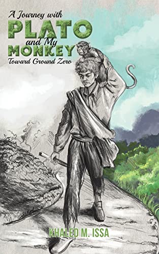 Beispielbild fr A Journey with Plato and My Monkey Toward Ground Zero zum Verkauf von ThriftBooks-Atlanta