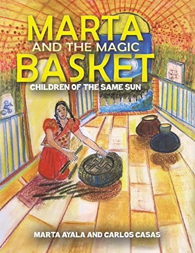 Stock image for Marta and the Magic Basket for sale by GF Books, Inc.