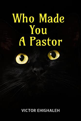 Beispielbild fr Who Made You a Pastor zum Verkauf von GF Books, Inc.