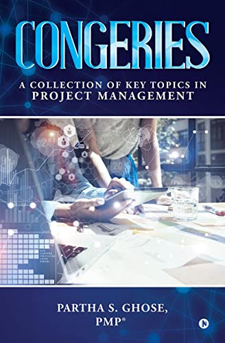 Stock image for CONGERIES: A Collection of Key Topics in Project Management for sale by Lucky's Textbooks