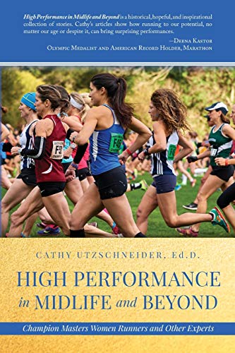 9781649900609: High Performance in Midlife and Beyond: Champion Masters Women Runners and Other Experts