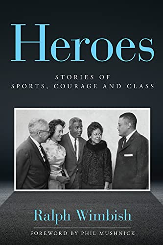 Stock image for Heroes: Stories of Sports, Courage and Class for sale by BooksRun