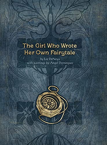 Stock image for The Girl Who Wrote Her Own Fairytale for sale by Better World Books: West