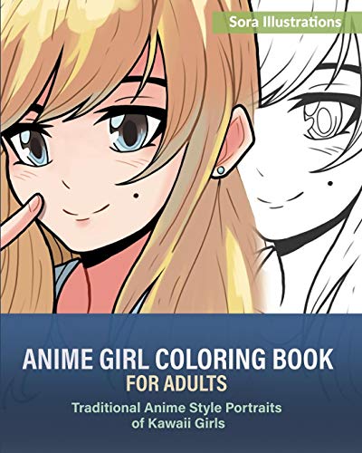 9781649920102: Anime Girl Coloring Book for Adults: Traditional Anime Style Portraits of Kawaii Girls