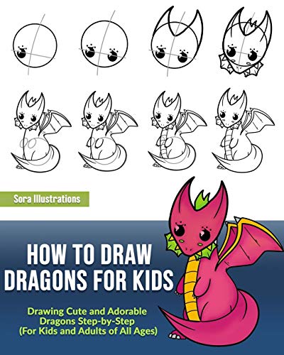 Beispielbild fr How to Draw Dragons for Kids: Drawing Cute and Adorable Dragons Step-By-Step (for Kids and Adults of All Ages) zum Verkauf von GreatBookPrices