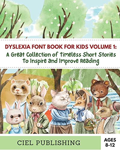 Stock image for Dyslexia Font Book for Kids Volume 1: A Great Collection of Timeless Short Stories to Inspire and Improve Reading! for sale by GreatBookPrices