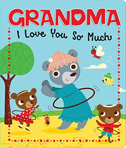 Stock image for Grandma, I Love You So Much for sale by Revaluation Books