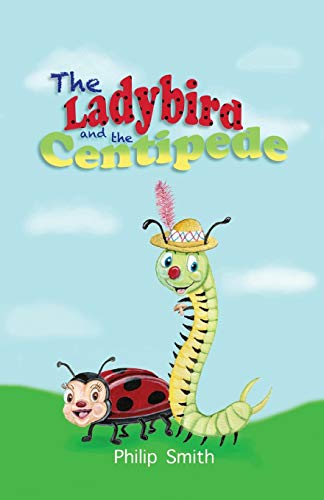 Stock image for The Ladybird and The Centipede for sale by MusicMagpie