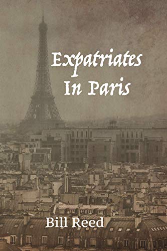 Stock image for Expatriates in Paris for sale by ThriftBooks-Atlanta
