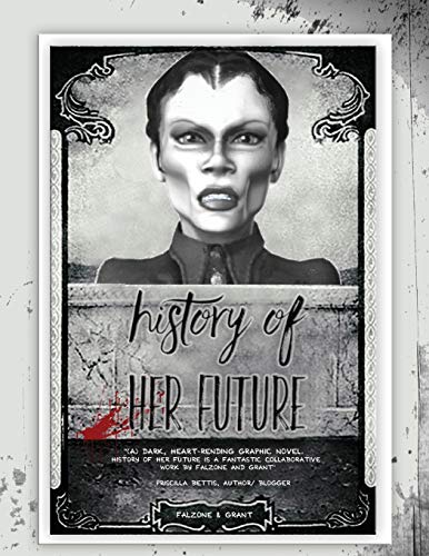 Stock image for History of Her Future for sale by GreatBookPrices