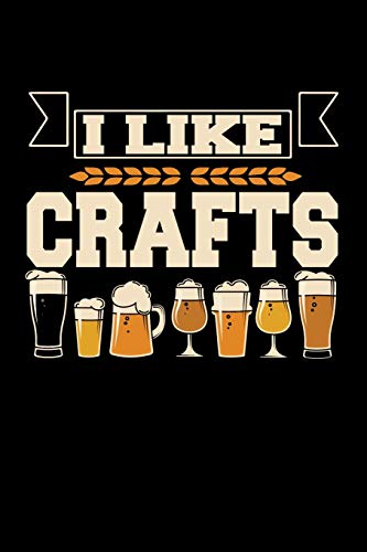 Beispielbild fr I Like Crafts: Beer Review Journal and Notebook for Beer Tasting zum Verkauf von Revaluation Books