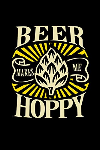 Beispielbild fr Beer Makes Me Hoppy: Beer Review Journal and Notebook for Beer Tasting zum Verkauf von Revaluation Books