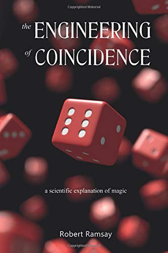 Stock image for The Engineering of Coincidence : A Scientific Explanation of Magic for sale by Better World Books: West