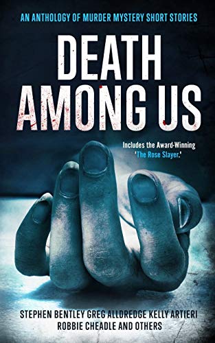 Stock image for Death Among Us: An Anthology of Murder Mystery Short Stories for sale by Gene The Book Peddler